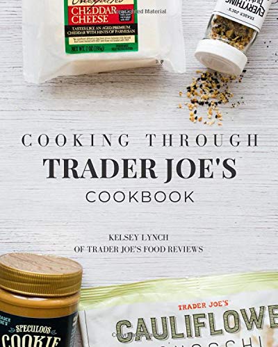 Cooking Through Trader Joe's Cookbook
