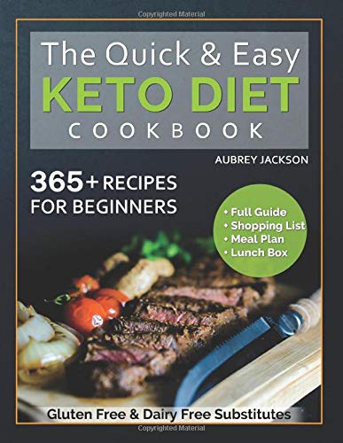 The Quick & Easy Keto Cookbook: For Beginners, 365 Recipes Low Carb with Full Guide, Meal Plan & Lunch Box