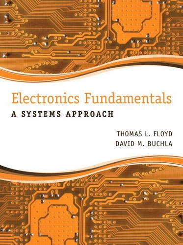 Electronics Fundamentals: A Systems Approach