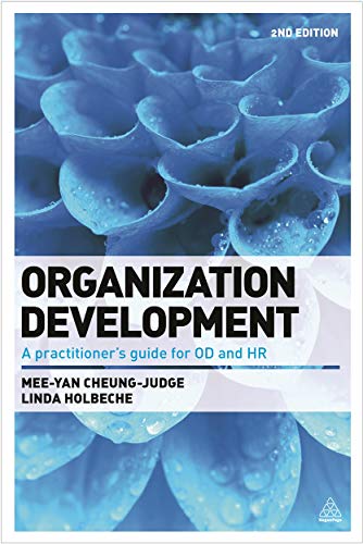 Organization Development: A Practitioner's Guide for OD and HR