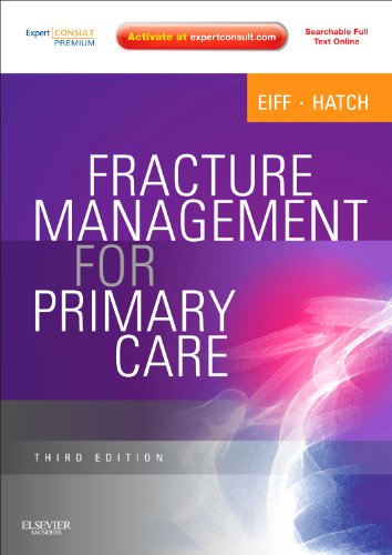Fracture Management for Primary Care: Expert Consult - Online and Print