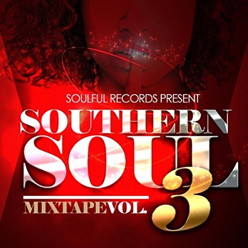 Southern Soul Mixtape, Vol. 3