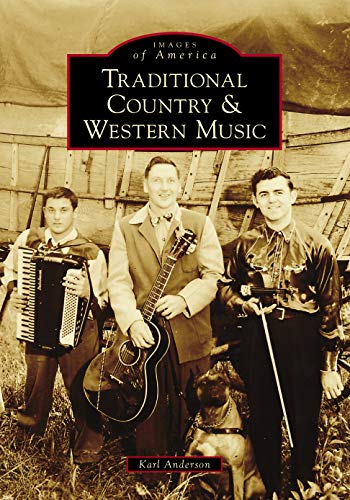 Traditional Country & Western Music (Images of America)