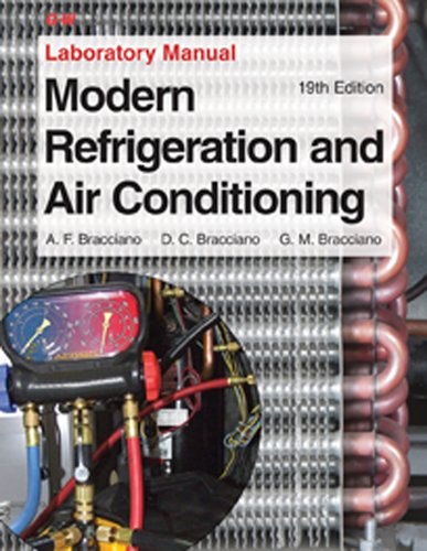 Modern Refrigeration and Air Conditioning Laboratory Manual