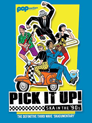 Pick It Up! Ska in the '90s