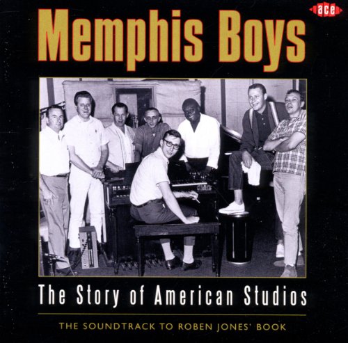 Memphis Boys - The Story Of American Studios