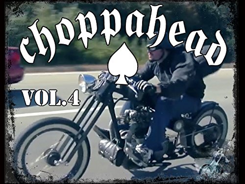 Choppahead Vol 4