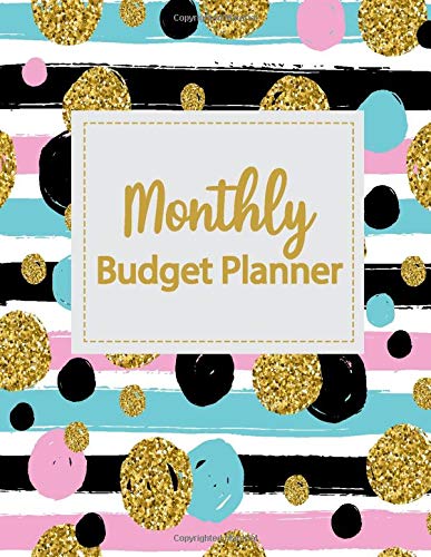 Monthly Budget Planner: Weekly Expense Tracker Bill Organizer Notebook Business Money Personal Finance Journal Planning Workbook size 8.5x11 Inches ... (Expense Tracker Budget Planner) (Volume 3)