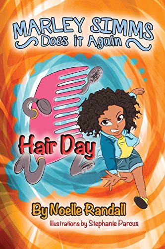 Marley Simms Does It Again: Hair Day (Volume 1)