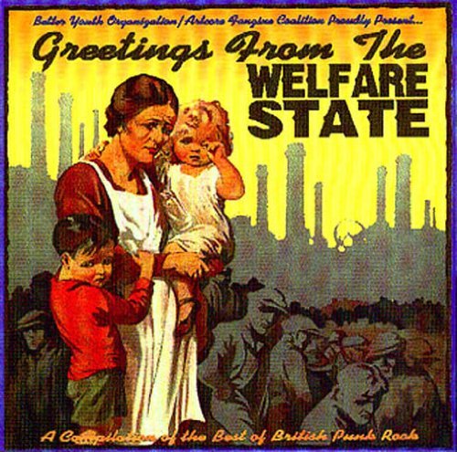 Greetings From The Welfare State: A Compilation of the Best of British Punk Rock by Various Artists (1999-10-26)