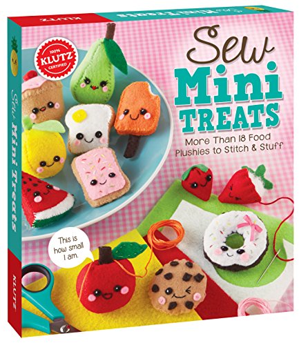 Klutz Sew Mini Treats: More Than 18 Food Plushies to Stitch & Stuff, Craft Kit