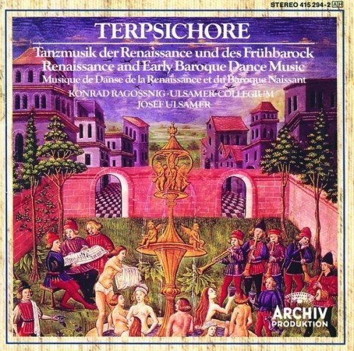 Terpsichore: Renaissance Dance Music and Early Baroque Dance Music Ulsamer-Collegium (Archiv)