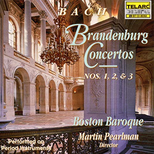 Bach: Brandenburg Concertos Nos. 1, 2, & 3