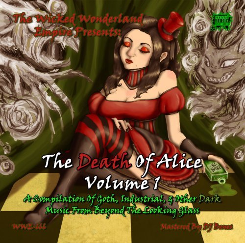 Death Of Alice Volume 1: A Compilation Of Goth, Industrial, & Other Dark Music by Various Artists (2013-06-25)