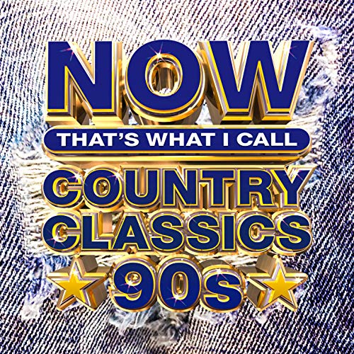 NOW Country Classics '90s