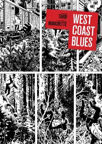 West Coast Blues by Jacques Tardi (5-Nov-2009) Hardcover