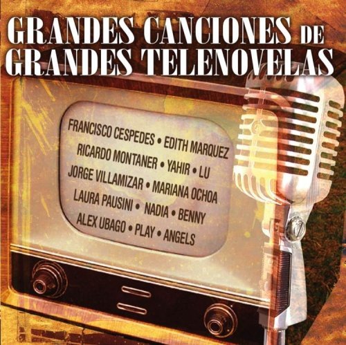 Grandes Canciones De Grandes Telenovelas