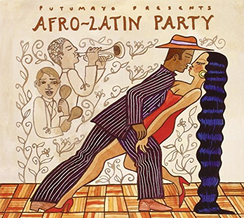 Putumayo Presents: Afro-Latin Party