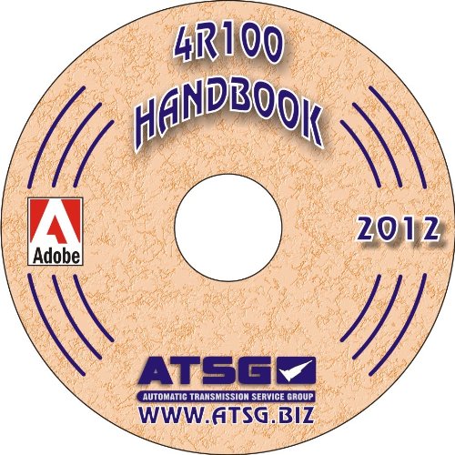 ATSG Ford 4R100 Techtran Transmission Rebuild Manual (Supplemental) (Update Handbook)