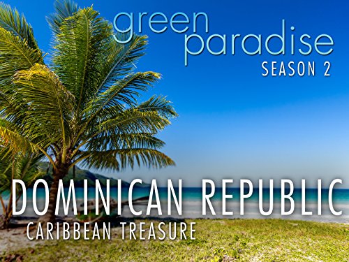 Dominican Republic - Caribbean Treasure