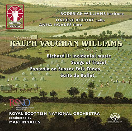 Ralph Vaughan Williams: Richard II - Incidental Music/Songs of Travel/Suite de Ballet/Fantasia on Sussex Folk Tunes [SACD Hybrid Multi-channel]