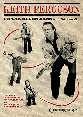 Keith Ferguson - Texas Blues Bass