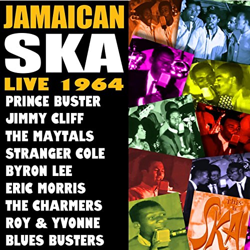 Jamaican Ska (Live 1964) (Live At The Sombrero Club Kingston JA 1964 Remastered)