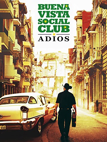 Buena Vista Social Club: Adios