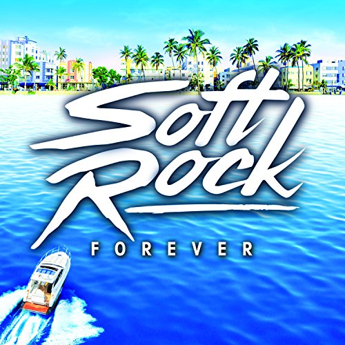 Soft Rock Forever / Various