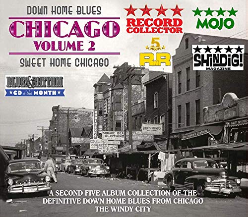 Down Home Blues: Chicago 2 - Sweet Home Chicago