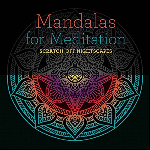 Mandalas for Meditation: Scratch-Off NightScapes