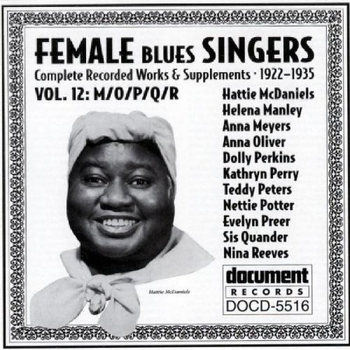 Female Blues Singers, Vol. 12: 1922-35