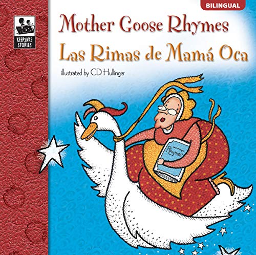 Mother Goose Rhymes | Las Rimas de Mamá Oca (Keepsake Stories, Bilingual)