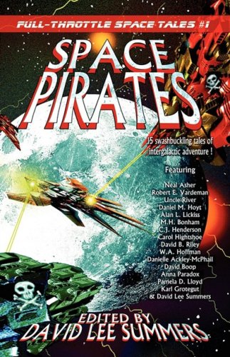 Space Pirates: Full-Throttle Space Tales #1